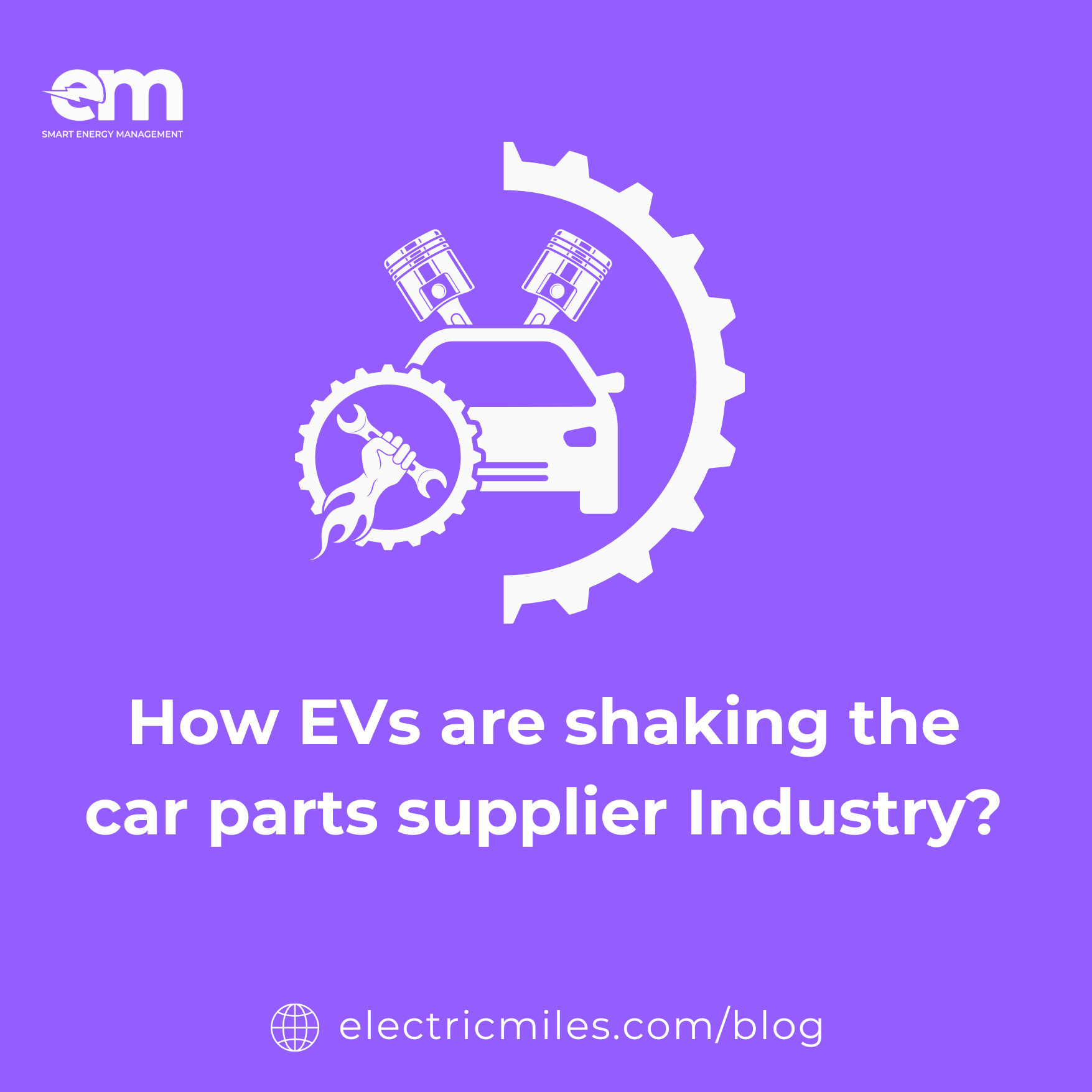 How EVs are shaking the car parts supplier Industry?