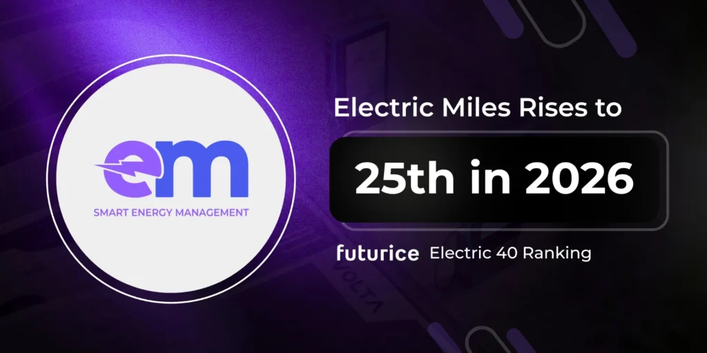 Electric Miles Rises to 25th in 2026 Futurice Electric 40 Ranking